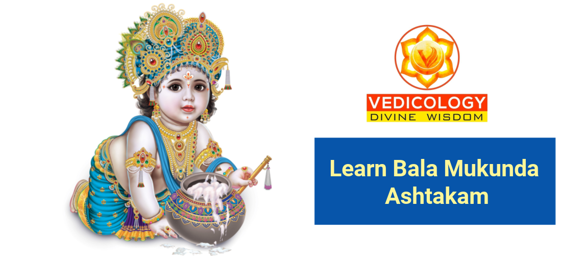 Learn Balamukunda Ashtakam with Vedicology online