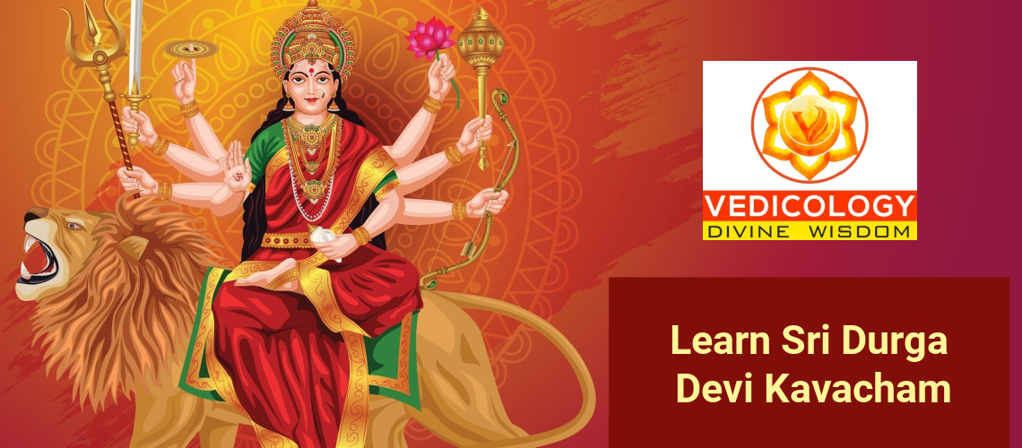 Learn Sri Durga Devi Kavacham online with Vedicology