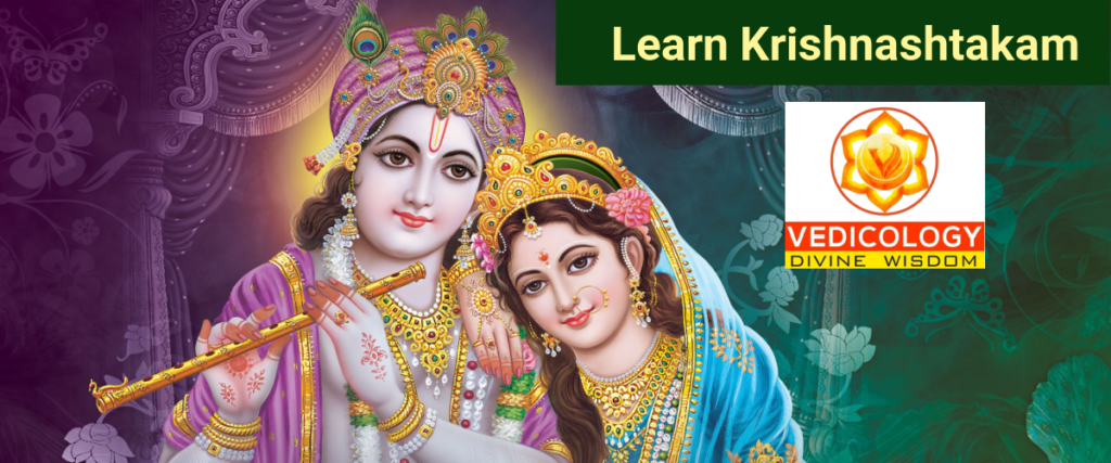 Learn Shri Krishna Ashtakam online with Vedicology India
