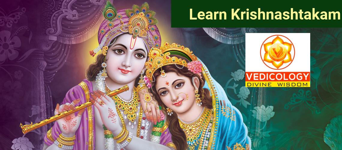 Learn Shri Krishna Ashtakam online with Vedicology India