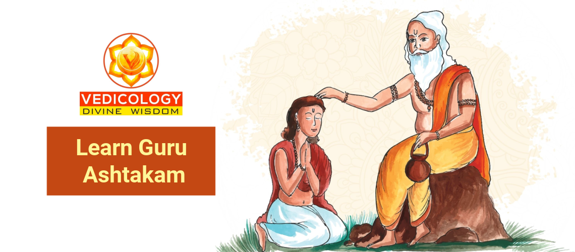 Learn Guru Ashtakam online with Vedicology India