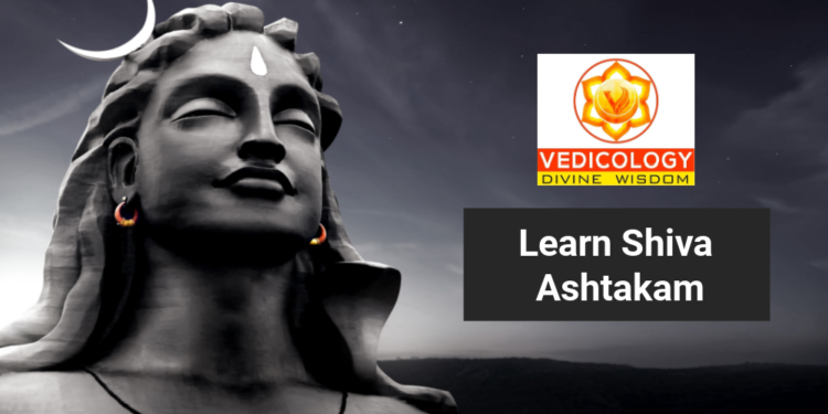 Learn Shiva Ashtakam  online with Vedicology