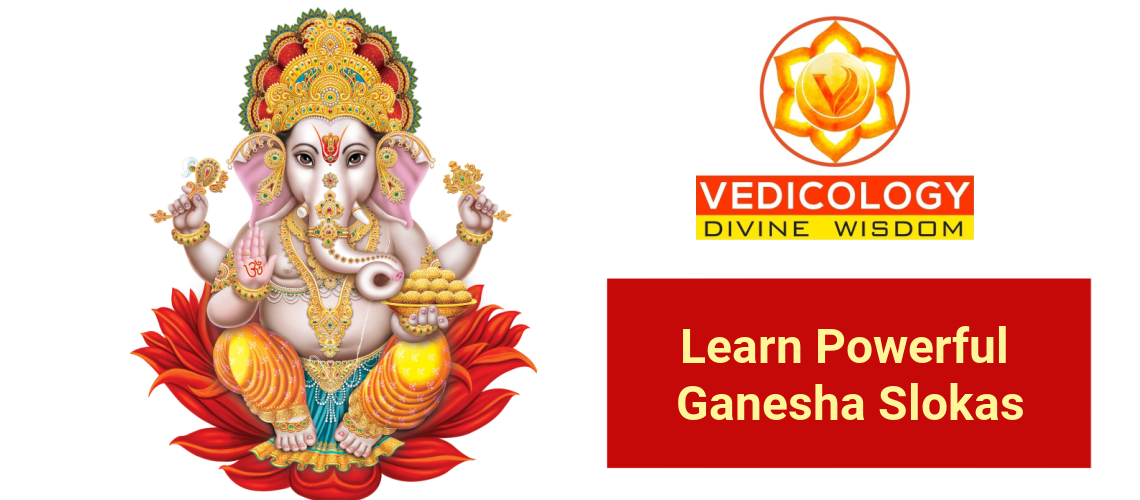 Learn Powerful Ganesha Slokas online with Vedicology