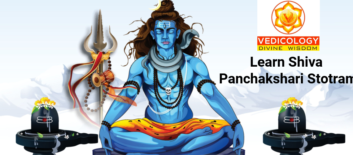 Learn Shiva Panchakshara Stotram Online with Vedicology