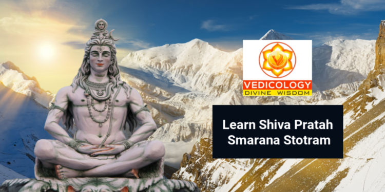Learn Shiva Pratah Smarana Stotram