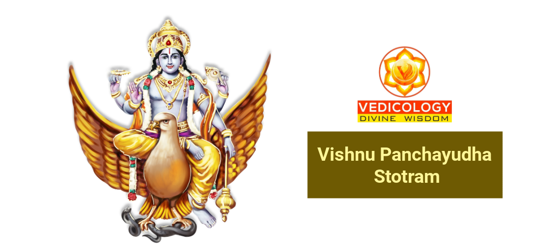 Learn Sri Vishnu Panchayudha Stotram online with Vedicology